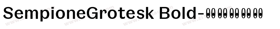 SempioneGrotesk Bold字体转换